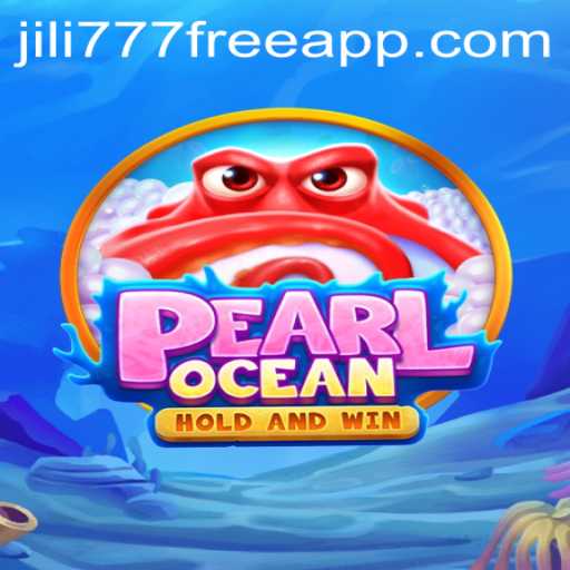Exploring PearlOcean: A Dive into the Underwater Gaming Adventure with jili777 Free 100